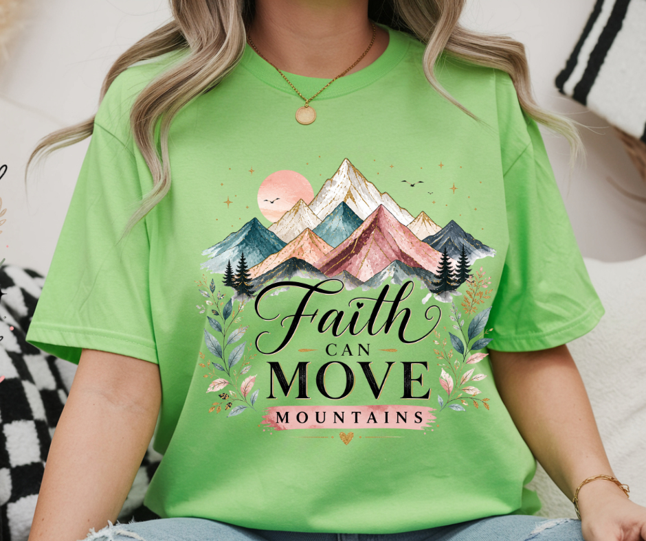 Faith Can Move Mountains